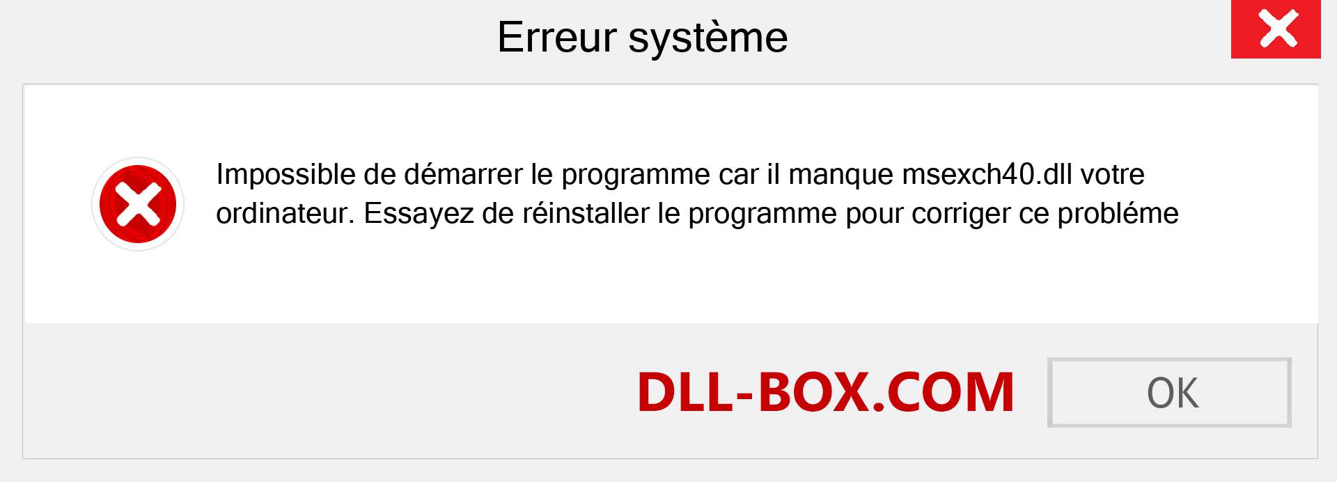 Le fichier msexch40.dll est manquant ?. Télécharger pour Windows 7, 8, 10 - Correction de l'erreur manquante msexch40 dll sur Windows, photos, images